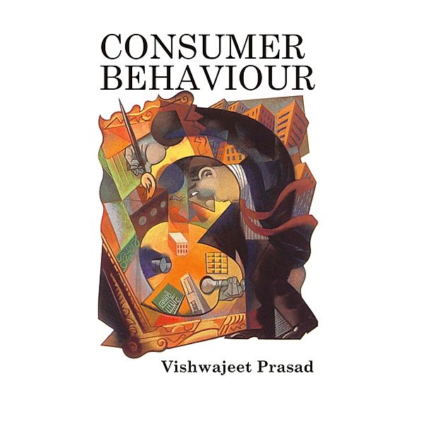 Consumer Behaviour, Vishwajeet Prasad