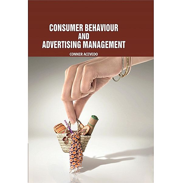 Consumer Behaviour and Advertising Management, Conner Acevedo