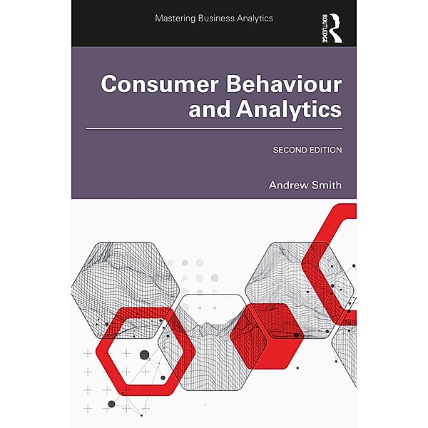 Consumer Behaviour and Analytics, Andrew Smith