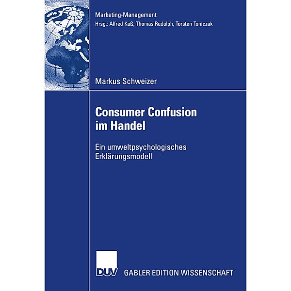 Consumer Confusion im Handel, Markus Schweizer