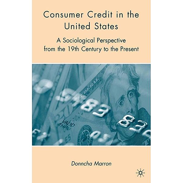 Consumer Credit in the United States, D. Marron