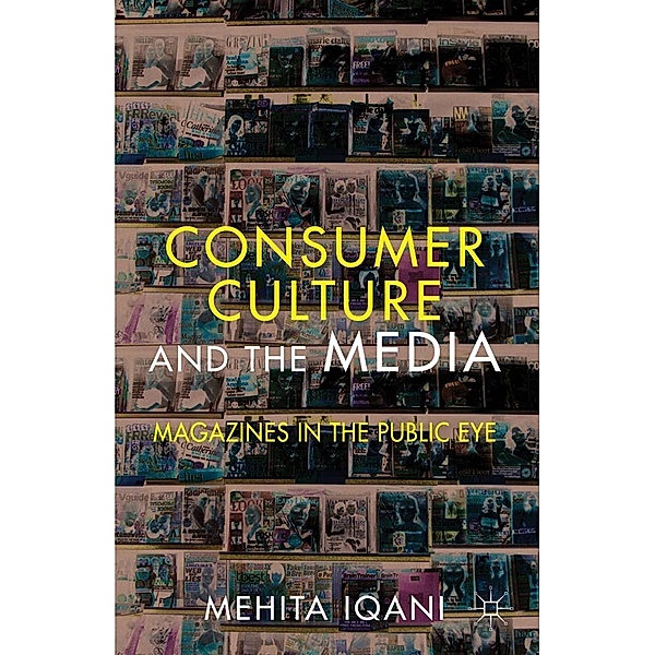 Consumer Culture and the Media, M. Iqani