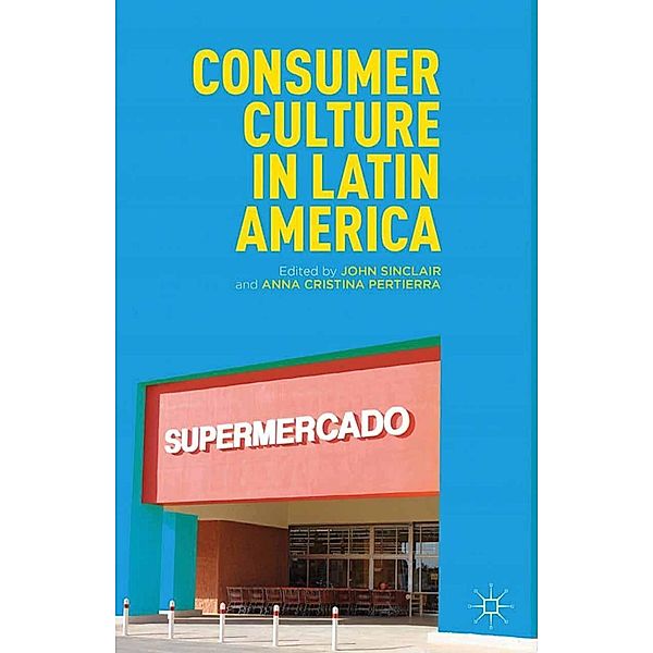 Consumer Culture in Latin America