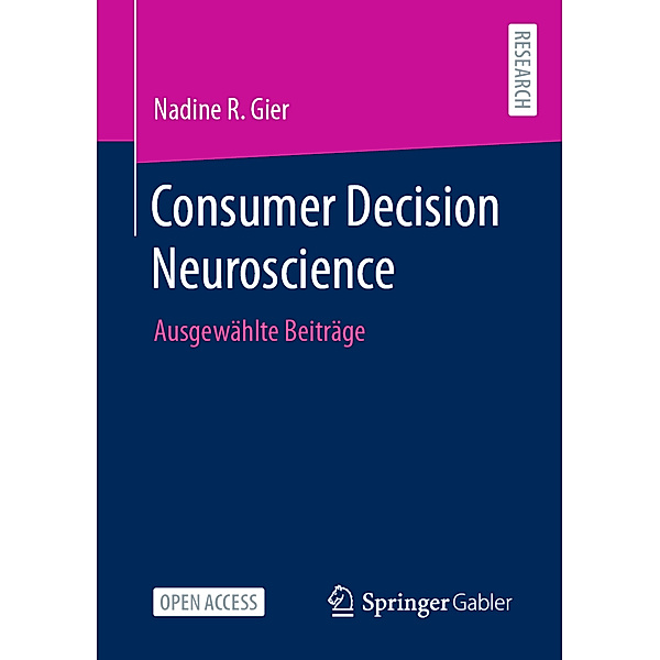 Consumer Decision Neuroscience, Nadine R. Gier