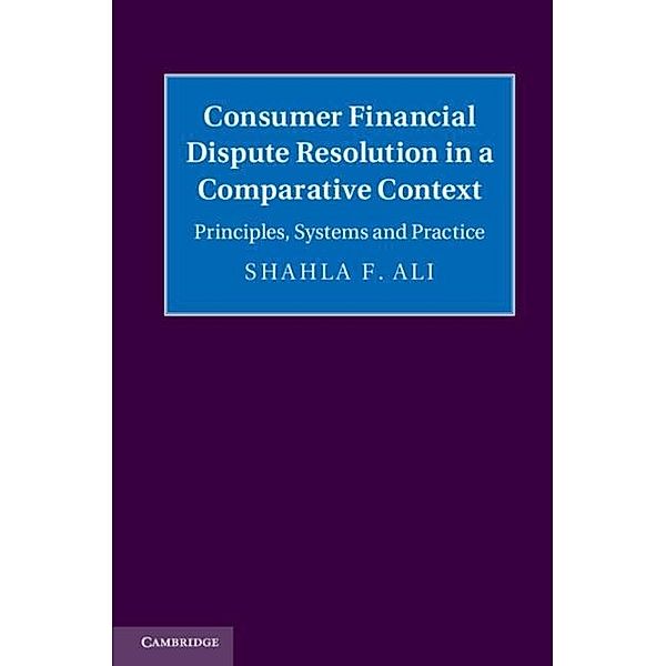 Consumer Financial Dispute Resolution in a Comparative Context, Shahla F. Ali