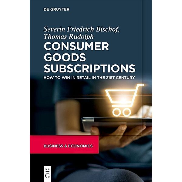 Consumer Goods Subscriptions, Severin Bischof, Thomas Rudolph