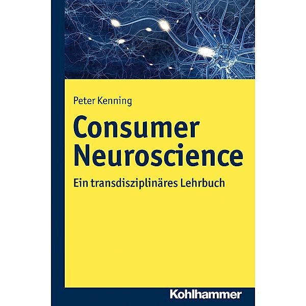 Consumer Neuroscience, Peter Kenning