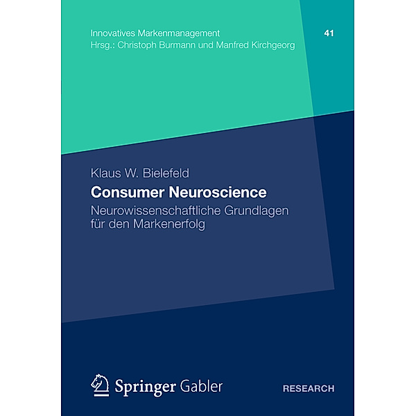 Consumer Neuroscience, Klaus W. Bielefeld