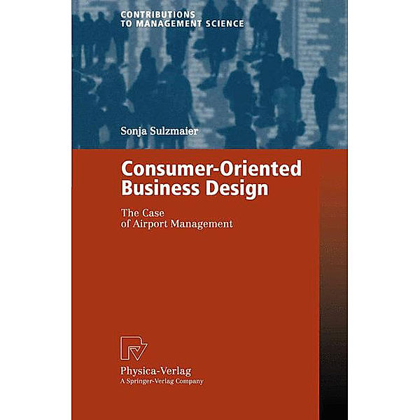 Consumer-Oriented Business Design, Sonja Sulzmaier