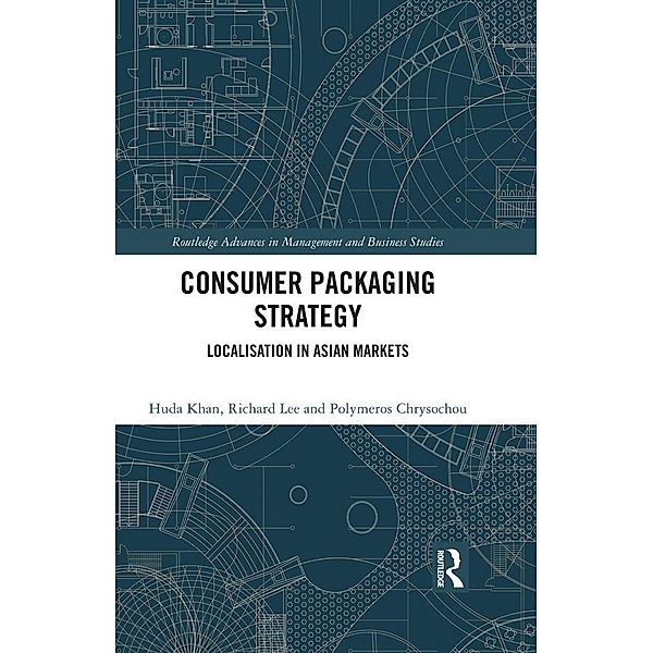 Consumer Packaging Strategy, Huda Khan, Richard Lee, Polymeros Chrysochou