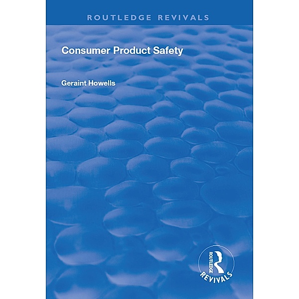 Consumer Product Safety, Geraint G. Howells