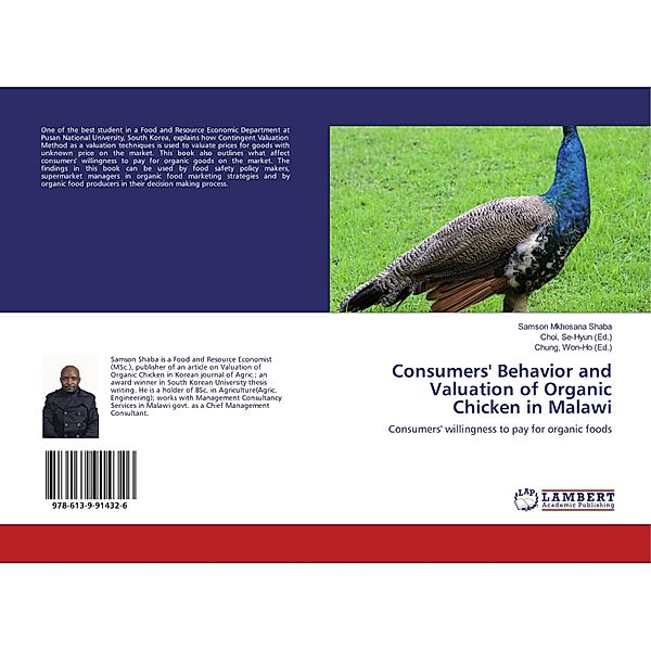 Consumers' Behavior and Valuation of Organic Chicken in Malawi, Samson Mkhosana Shaba