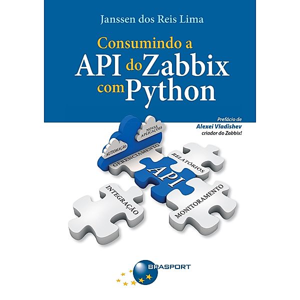 Consumindo a API do Zabbix com Python, Janssen dos Reis Lima