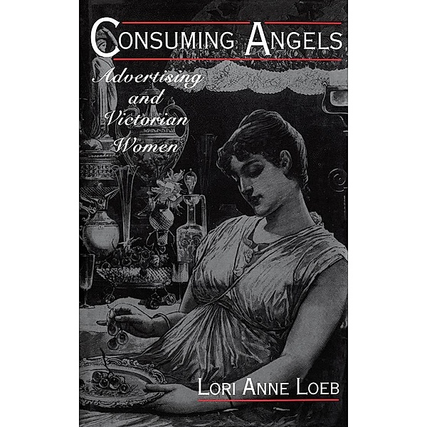 Consuming Angels, Lori Anne Loeb
