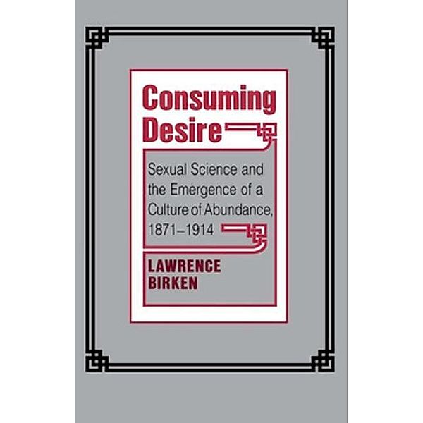 Consuming Desire, Lawrence Birken