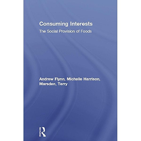 Consuming Interests, Andrew Flynn, Michelle Harrison, Terry Marsden