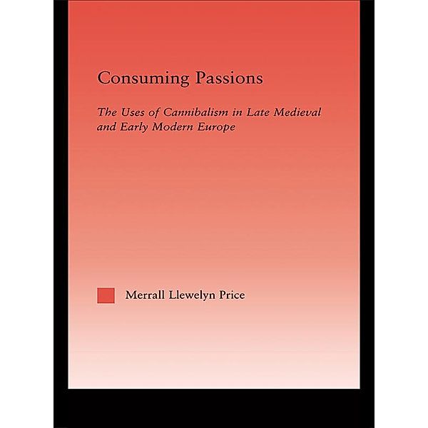 Consuming Passions, Merrall L. Price