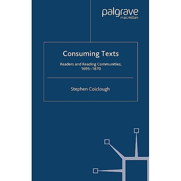 Consuming Texts, Stephen Colclough