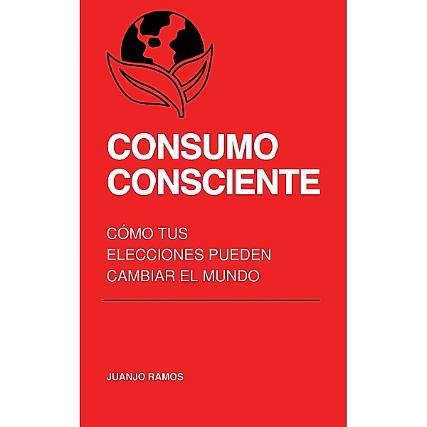 Consumo consciente, Juanjo Ramos