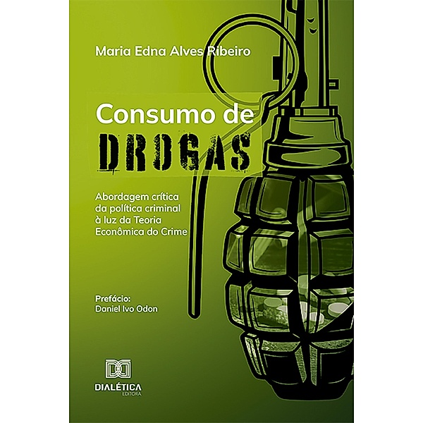 Consumo de drogas, Maria Edna Alves Ribeiro