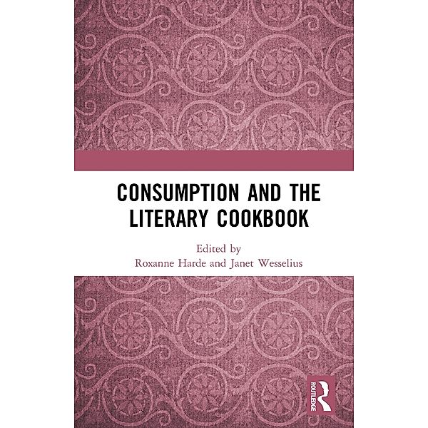 Consumption and the Literary Cookbook