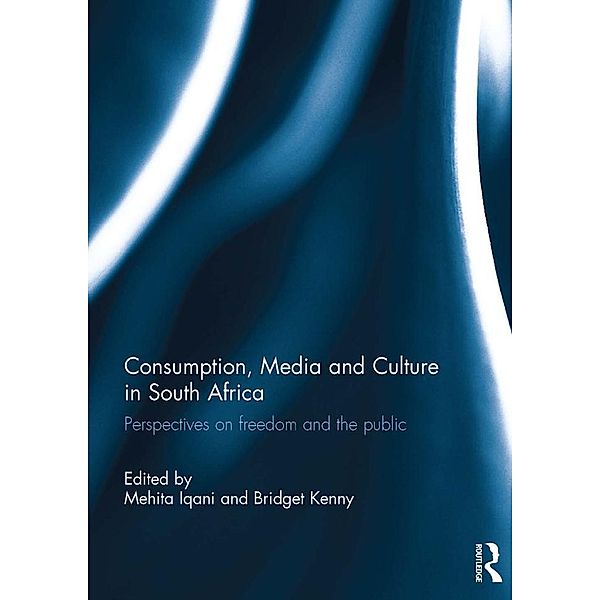 Consumption, Media and Culture in South Africa