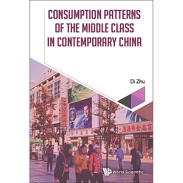 Consumption Patterns of the Middle Class in Contemporary China, Di Zhu