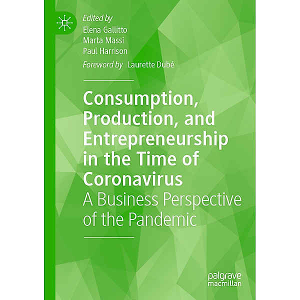 Consumption, Production, and Entrepreneurship in the Time of Coronavirus