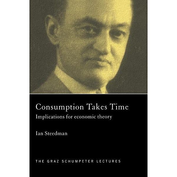 Consumption Takes Time, Ian Steedman