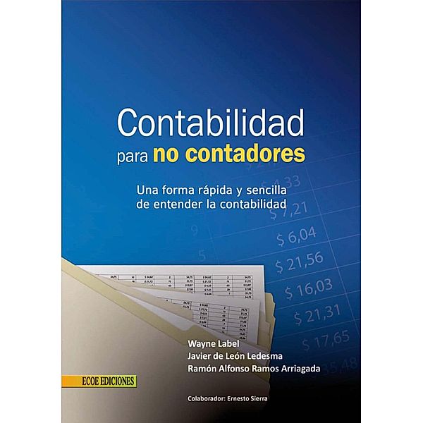 Contabilidad para no contadores - 1ra edición, Wayne Label