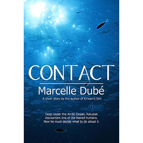 Contact, Marcelle Dube