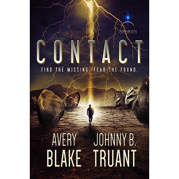 Contact (Alien Invasion, #2) / Alien Invasion, Johnny B. Truant, Avery Blake