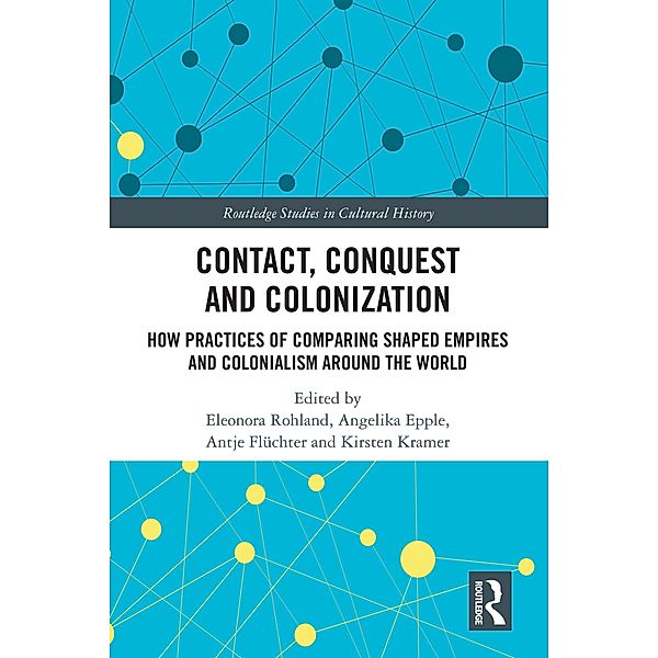 Contact, Conquest and Colonization