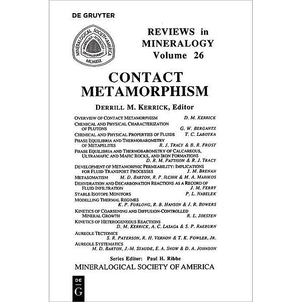 Contact Metamorphism / Reviews in Mineralogy and Geochemistry Bd.26