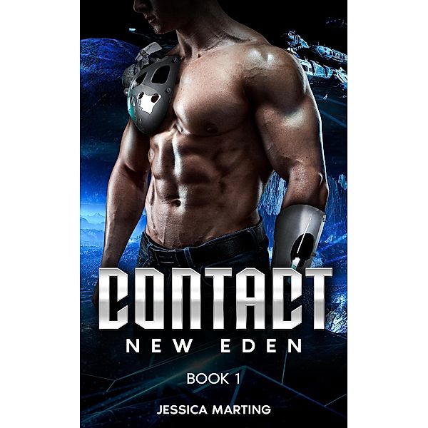 Contact (New Eden, #1) / New Eden, Jessica Marting