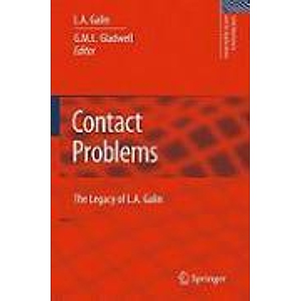 Contact Problems / Solid Mechanics and Its Applications Bd.155, L. A. Galin