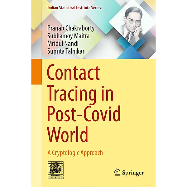 Contact Tracing in Post-Covid World, Pranab Chakraborty, Subhamoy Maitra, Mridul Nandi, Suprita Talnikar