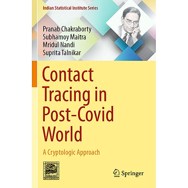 Contact Tracing in Post-Covid World, Pranab Chakraborty, Subhamoy Maitra, Mridul Nandi, Suprita Talnikar