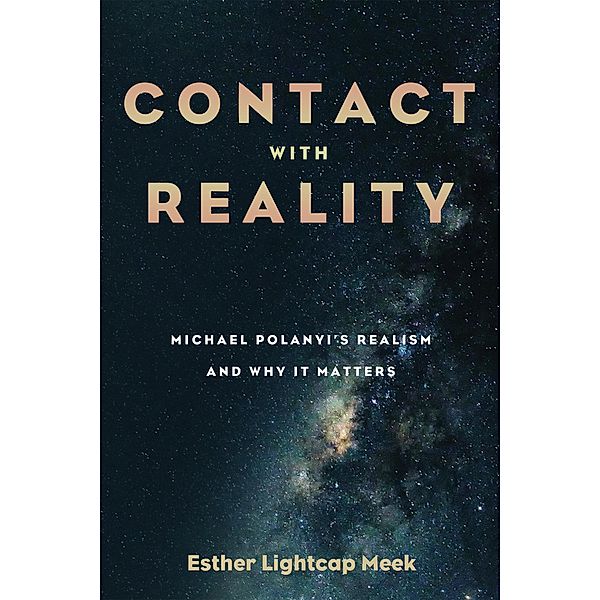 Contact with Reality, Esther Lightcap Meek