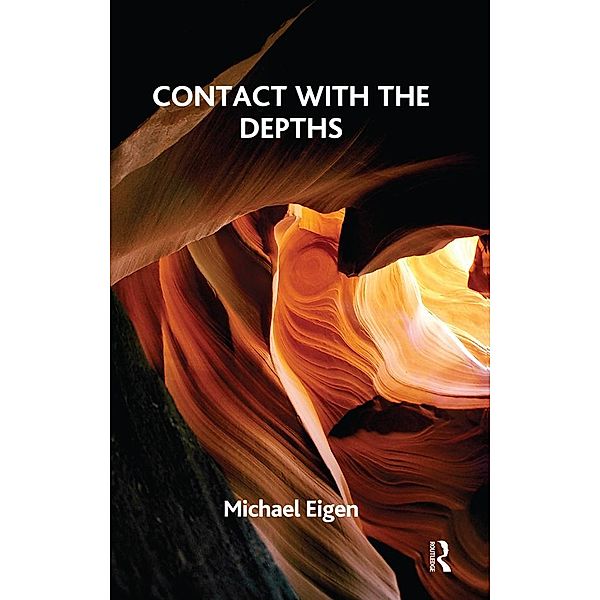 Contact with the Depths, Michael Eigen