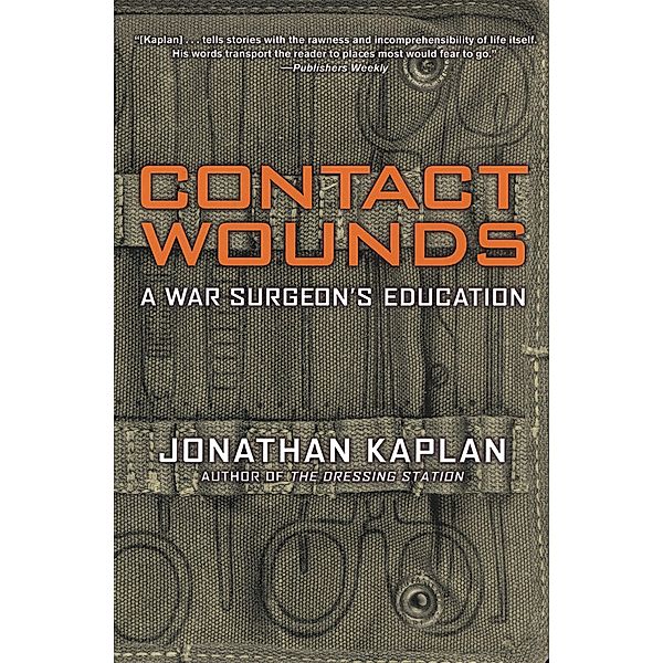 Contact Wounds, Jonathan Kaplan
