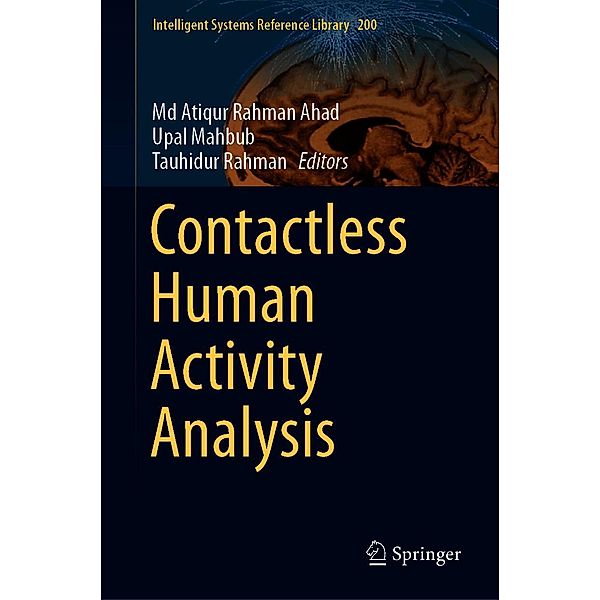 Contactless Human Activity Analysis / Intelligent Systems Reference Library Bd.200
