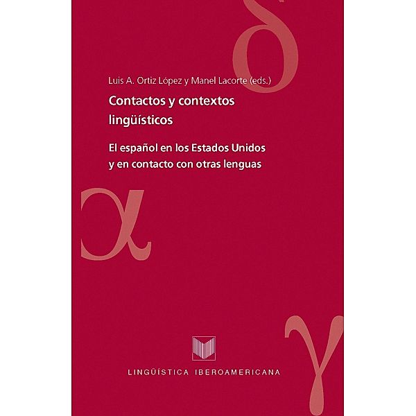 Contactos y contextos lingüísticos / Lingüística Iberoamericana Bd.27