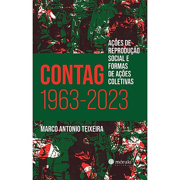 Contag 1963-2023, Marco Antonio Teixeira