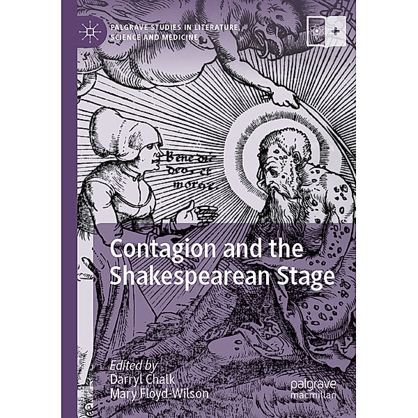 Contagion and the Shakespearean Stage