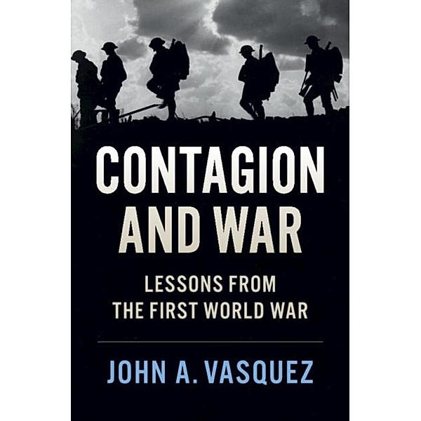 Contagion and War, John A. Vasquez