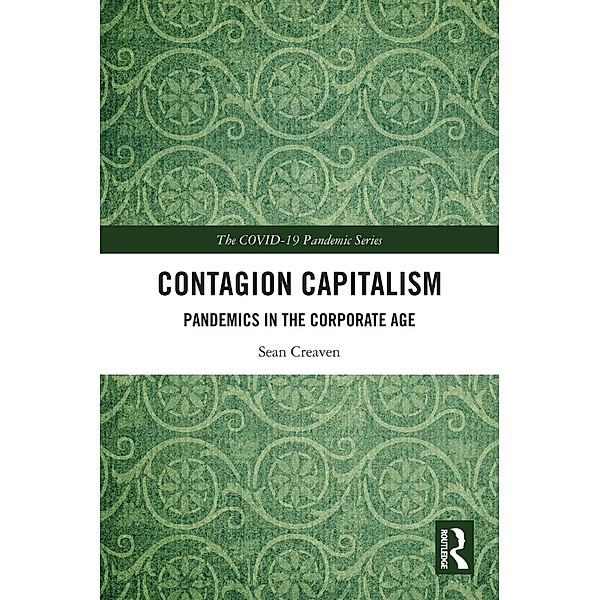 Contagion Capitalism, Sean Creaven
