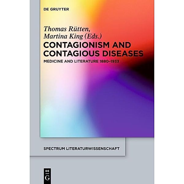 Contagionism and Contagious Diseases / spectrum Literaturwissenschaft / spectrum Literature Bd.38