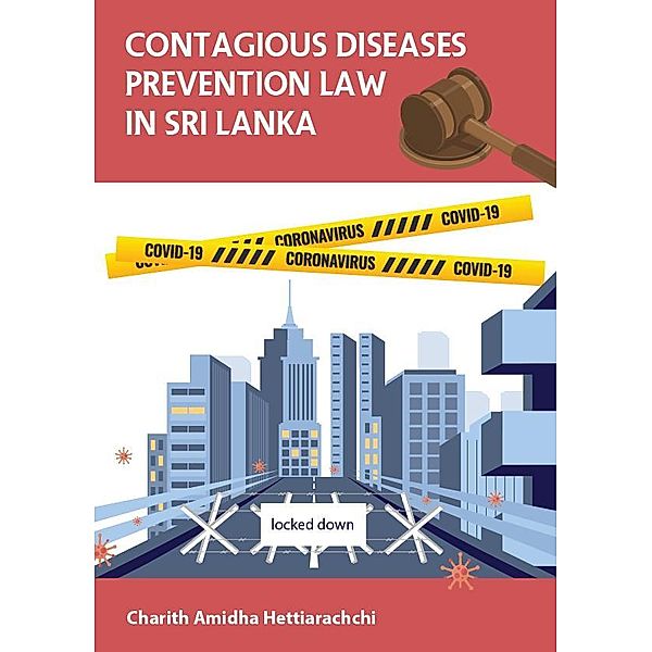 CONTAGIOUS DISEASES PREVENTION LAW IN SRI LANKA, Charith Hettiarachchi