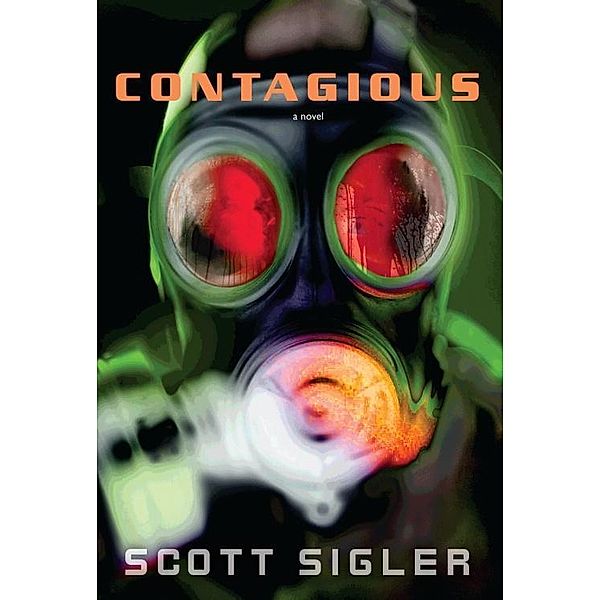 Contagious / The Infected Bd.2, Scott Sigler